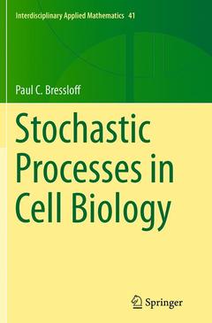 Couverture de l’ouvrage Stochastic Processes in Cell Biology