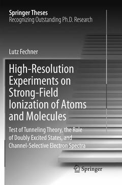 Couverture de l’ouvrage High-Resolution Experiments on Strong-Field Ionization of Atoms and Molecules