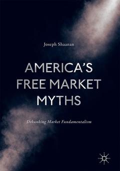 Couverture de l’ouvrage America's Free Market Myths