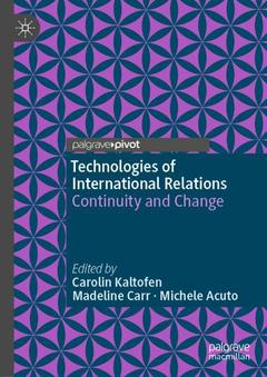 Couverture de l’ouvrage Technologies of International Relations