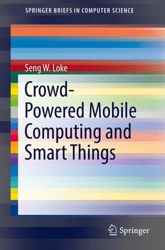 Couverture de l’ouvrage Crowd-Powered Mobile Computing and Smart Things