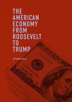 Couverture de l’ouvrage The American Economy from Roosevelt to Trump