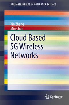 Couverture de l’ouvrage Cloud Based 5G Wireless Networks
