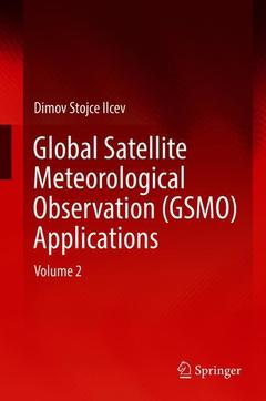 Couverture de l’ouvrage Global Satellite Meteorological Observation (GSMO) Applications