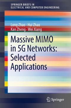 Couverture de l’ouvrage Massive MIMO in 5G Networks: Selected Applications