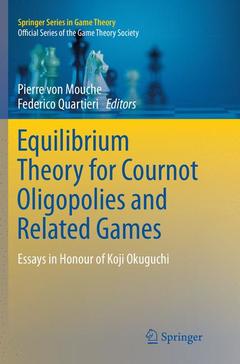 Couverture de l’ouvrage Equilibrium Theory for Cournot Oligopolies and Related Games