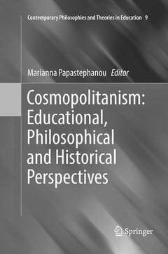 Couverture de l’ouvrage Cosmopolitanism: Educational, Philosophical and Historical Perspectives