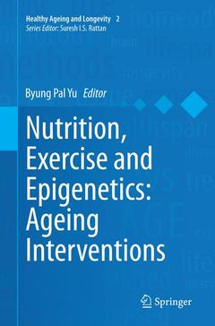 Couverture de l’ouvrage Nutrition, Exercise and Epigenetics: Ageing Interventions