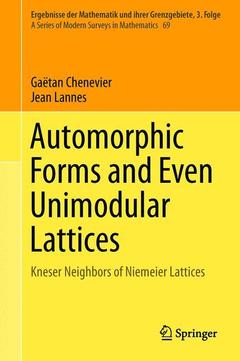 Couverture de l’ouvrage Automorphic Forms and Even Unimodular Lattices