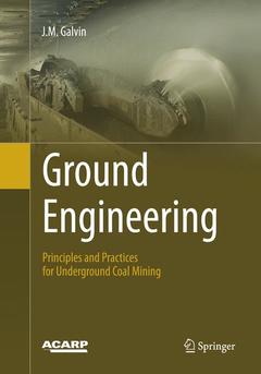 Cover of the book Ground Engineering - Principles and Practices for Underground Coal Mining