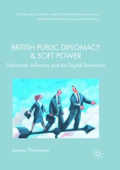 Couverture de l’ouvrage British Public Diplomacy and Soft Power