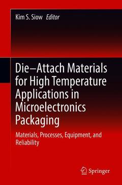 Couverture de l’ouvrage Die-Attach Materials for High Temperature Applications in Microelectronics Packaging