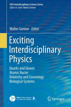 Couverture de l’ouvrage Exciting Interdisciplinary Physics
