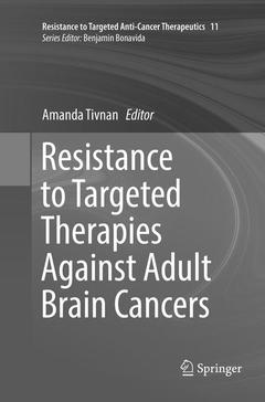 Couverture de l’ouvrage Resistance to Targeted Therapies Against Adult Brain Cancers