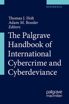 Couverture de l’ouvrage The Palgrave Handbook of International Cybercrime and Cyberdeviance