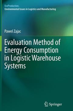 Couverture de l’ouvrage Evaluation Method of Energy Consumption in Logistic Warehouse Systems