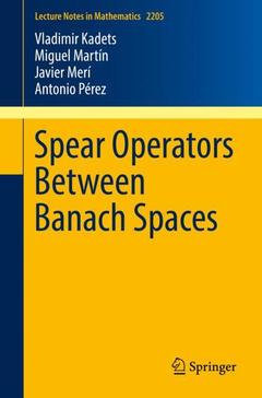 Couverture de l’ouvrage Spear Operators Between Banach Spaces