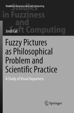 Cover of the book Fuzzy Pictures as Philosophical Problem and Scientific Practice