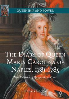 Couverture de l’ouvrage The Diary of Queen Maria Carolina of Naples, 1781-1785