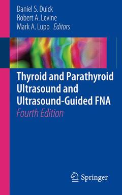 Couverture de l’ouvrage Thyroid and Parathyroid Ultrasound and Ultrasound-Guided FNA