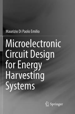 Couverture de l’ouvrage Microelectronic Circuit Design for Energy Harvesting Systems