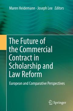 Cover of the book The Future of the Commercial Contract in Scholarship and Law Reform
