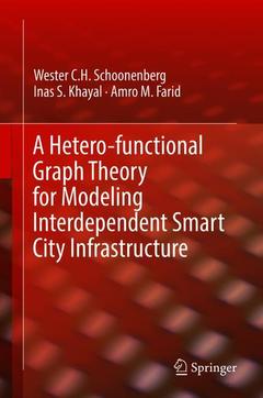 Cover of the book A Hetero-functional Graph Theory for Modeling Interdependent Smart City Infrastructure
