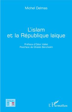 Couverture de l’ouvrage L'islam et la République laïque