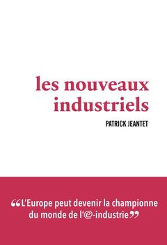 Cover of the book Les Nouveaux industriels