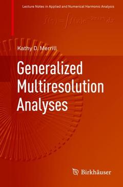Couverture de l’ouvrage Generalized Multiresolution Analyses