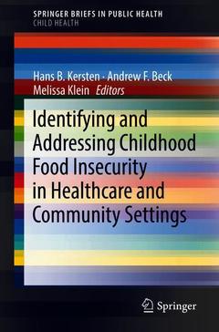 Couverture de l’ouvrage Identifying and Addressing Childhood Food Insecurity in Healthcare and Community Settings