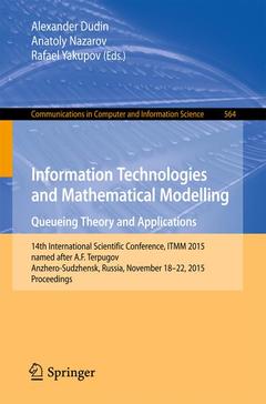 Couverture de l’ouvrage Information Technologies and Mathematical Modelling - Queueing Theory and Applications