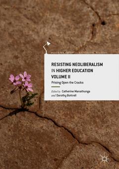 Couverture de l’ouvrage Resisting Neoliberalism in Higher Education Volume II