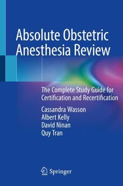 Couverture de l’ouvrage Absolute Obstetric Anesthesia Review