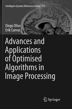 Couverture de l’ouvrage Advances and Applications of Optimised Algorithms in Image Processing