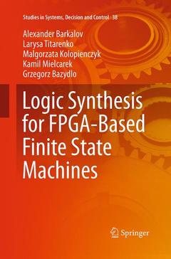 Couverture de l’ouvrage Logic Synthesis for FPGA-Based Finite State Machines