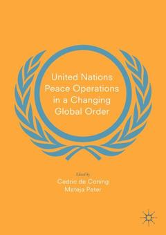 Couverture de l’ouvrage United Nations Peace Operations in a Changing Global Order