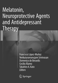 Couverture de l’ouvrage Melatonin, Neuroprotective Agents and Antidepressant Therapy