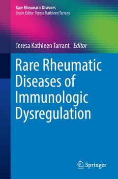 Couverture de l’ouvrage Rare Rheumatic Diseases of Immunologic Dysregulation
