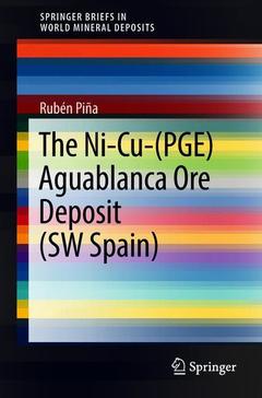 Cover of the book The Ni-Cu-(PGE) Aguablanca Ore Deposit (SW Spain)