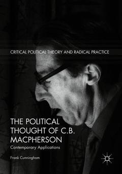 Couverture de l’ouvrage The Political Thought of C.B. Macpherson