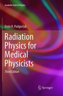 Couverture de l’ouvrage Radiation Physics for Medical Physicists