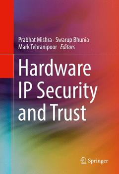 Couverture de l’ouvrage Hardware IP Security and Trust