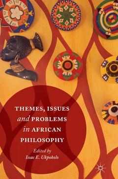 Couverture de l’ouvrage Themes, Issues and Problems in African Philosophy