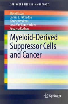 Couverture de l’ouvrage Myeloid-Derived Suppressor Cells and Cancer
