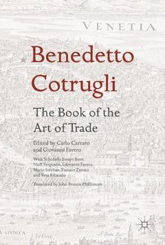 Couverture de l’ouvrage Benedetto Cotrugli – The Book of the Art of Trade