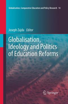 Couverture de l’ouvrage Globalisation, Ideology and Politics of Education Reforms