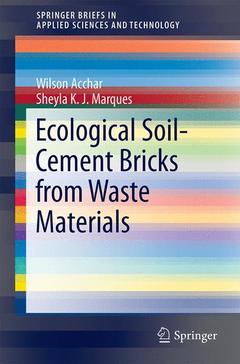 Couverture de l’ouvrage Ecological Soil-Cement Bricks from Waste Materials