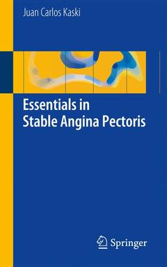 Couverture de l’ouvrage Essentials in Stable Angina Pectoris