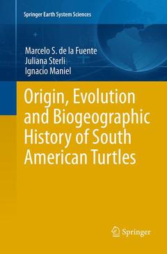 Couverture de l’ouvrage Origin, Evolution and Biogeographic History of South American Turtles